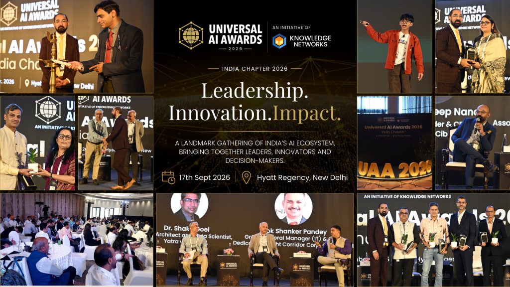 Knowledge Networks Hosts the Inaugural Universal AI Awards 2026 India Chapter in New Delhi and Announces the Miami Chapter
